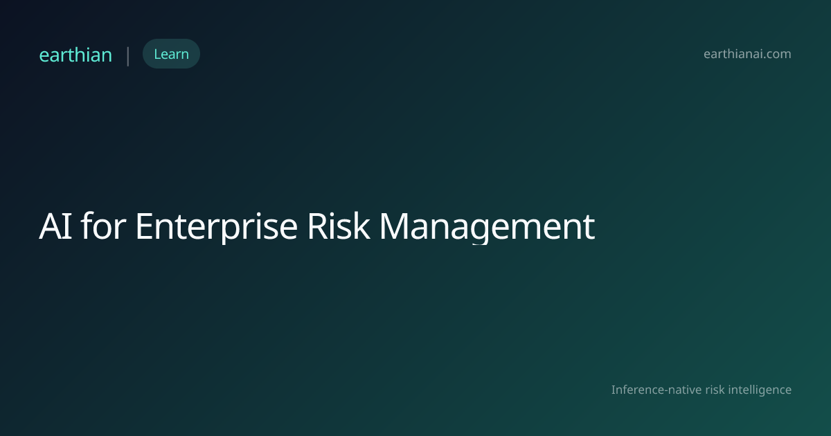 AI for Enterprise Risk Management | Earthian AI
