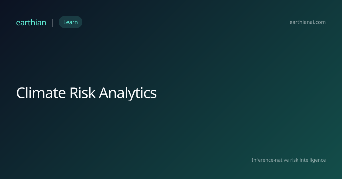 Climate Risk Analytics | Earthian AI